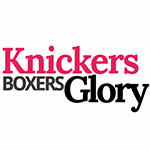 KnickersBoxersGlory