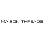 Maison Threads