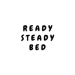 Ready Steady Bed